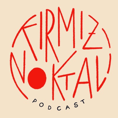 Kırmızı Noktalı Podcast:Nilüfer Yüce