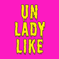 Unladylike podcast
