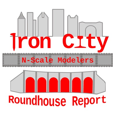Iron City Roundhouse Report Iron City Roundhouse Report
