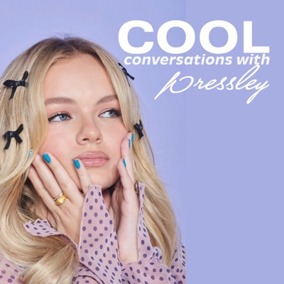 Cool Conversations with Pressley