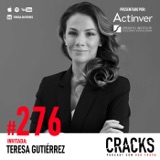 #276. Teresa Gutiérrez - Crear para la Mujer, Saber Pedir, Enfrentarte a la Muerte y Electro-movilidad