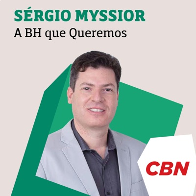 Sérgio Myssior - A BH que queremos Sérgio Myssior - A BH que queremos