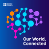 Our World, Connected - British Council