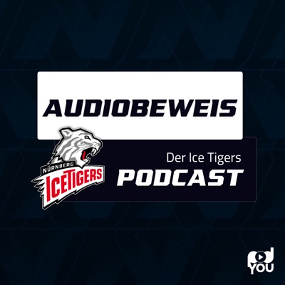 Audiobeweis - Der Ice Tigers Podcast mit Oliver Winkler und Max Sächerl