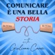 Comunicare è una bella storia