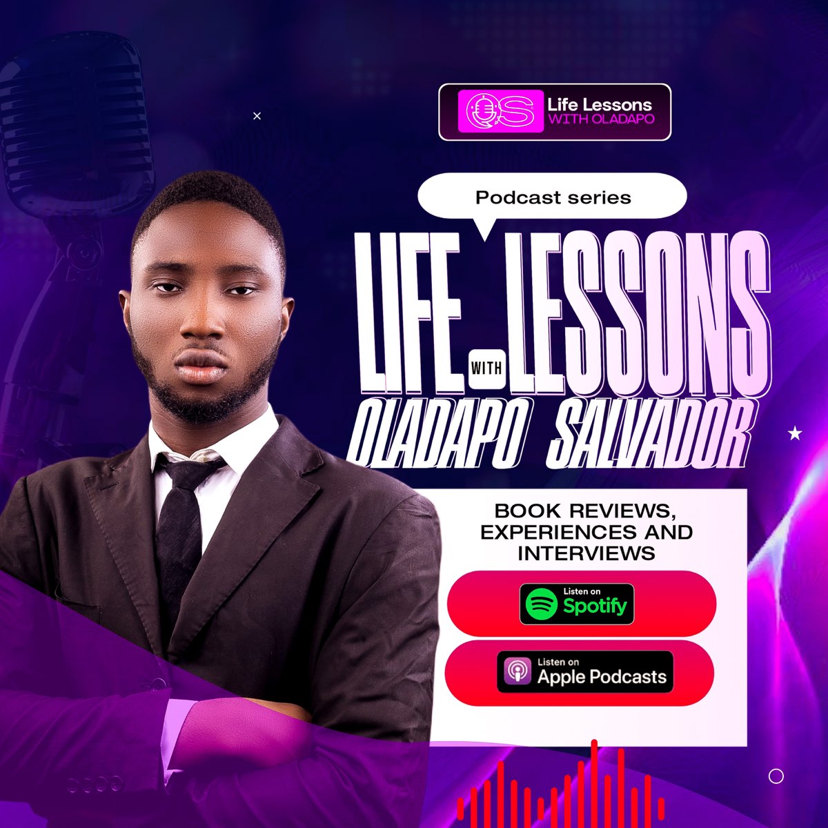 Life Lessons with Oladapo Podcast Series Apple Podcasts