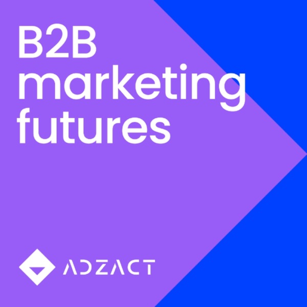 B2B Marketing Futures Image