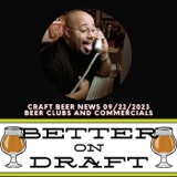 Craft Beer News (09/22/23) – Beer Clubs & Commercials