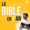 La Bible en un an : le podcast chrétien