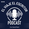 EL VIAJE DEL ESCRITOR con David Martí