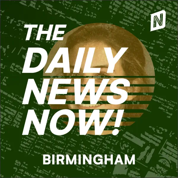 Birmingham AL News Today | 2 Min News | The Daily News Now!
