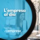 L'empresa al dia