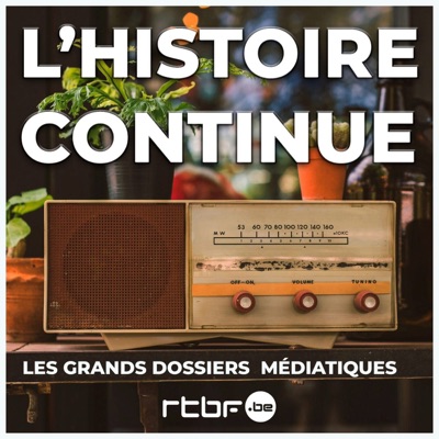 L’Histoire continue : revivre les grands dossiers médiatiques L’Histoire continue : revivre les grands dossiers médiatiques