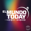 El Mundo Today Podcasts - El Mundo Today Podcasts