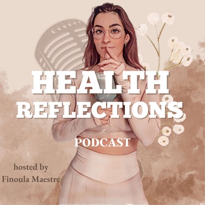 Health Reflections Health Reflections