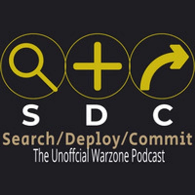 Search/Deploy/Commit: The Unofficial Warzone Podcast