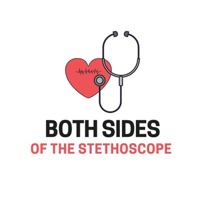 Both Sides of the Stethoscope