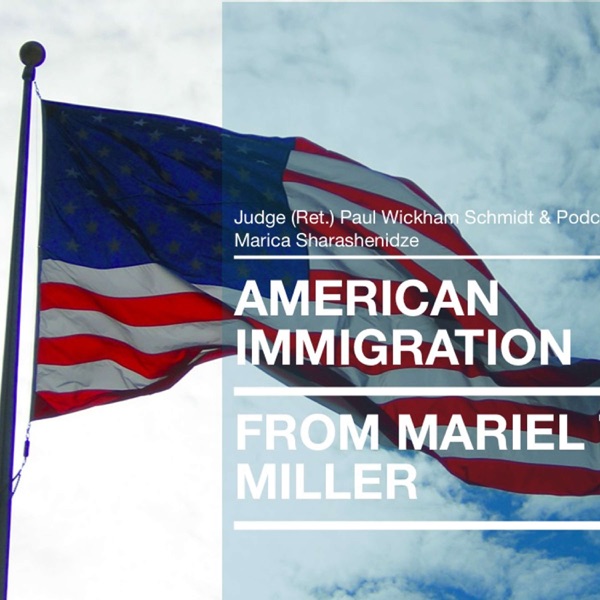 American Immigration from Mariel to Miller