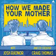 How We Made Your Mother artwork