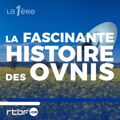 Entre mystères & secrets : la fascinante histoire des OVNIS:RTBF