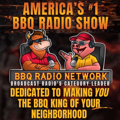 BBQ RADIO NETWORK with Andy Groneman & Todd Johns