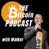 THE Bitcoin Podcast - Walker America
