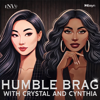 Humble Brag with Crystal and Cynthia - Envy Media LLC