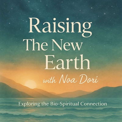 Raising the New Earth Raising the New Earth