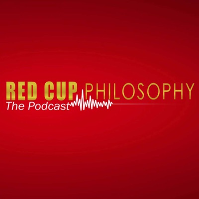 Red Cup Philosophy - The Podcast