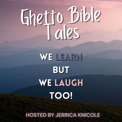 Ghetto Bible Tales