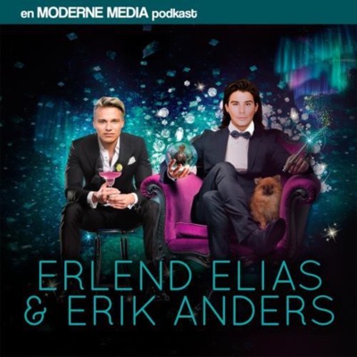 Erlend Elias og Erik Anders:Moderne Media