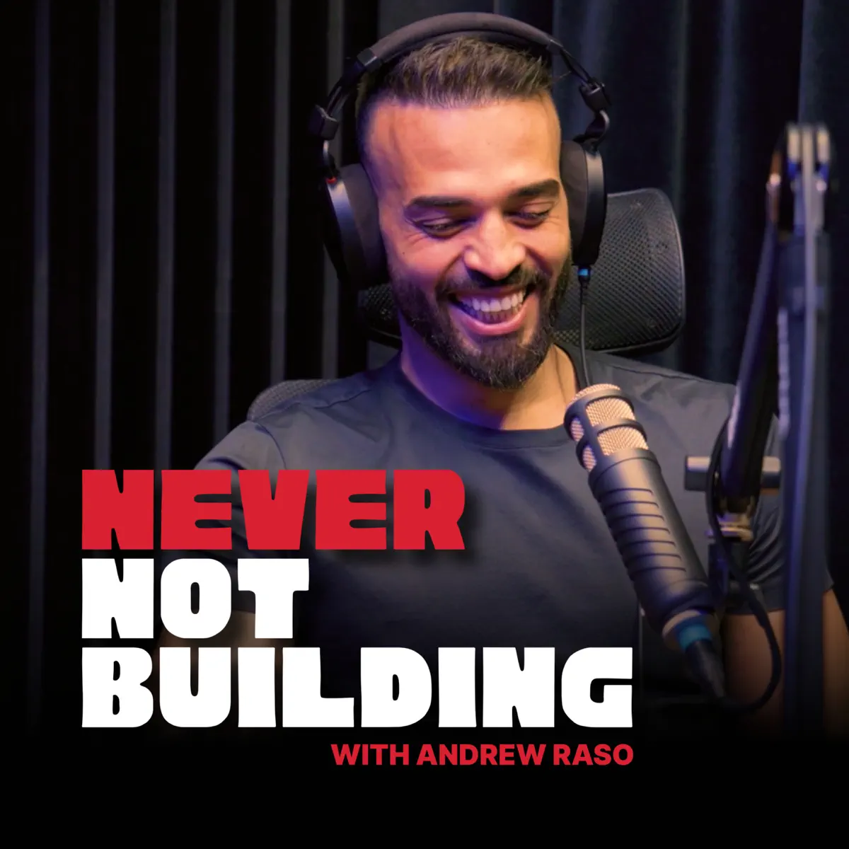 Never Not Building by Andrew Raso - Podcast - Apple Podcasts