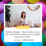 [Replay] Steph Taylor smashed her annual revenue goals in just one month