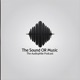 The Sound OR Music
