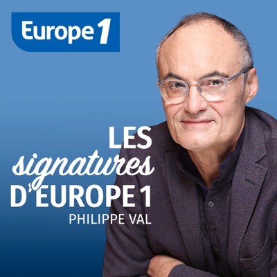 Philippe Val - Les signatures d'Europe 1 Philippe Val - Les signatures d'Europe 1