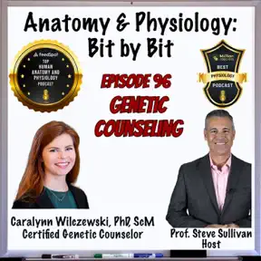 Genes & Genetic Counseling with Dr. Caralynn Wilczewski - Episode 96 artwork