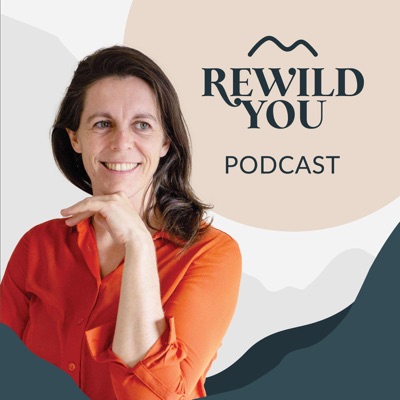 Rewild You Rewild You