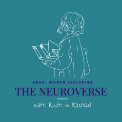 ADHD: Women Exploring the Neuroverse