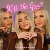 Wits The Goss with Bebe & Oceanlea Amadeus