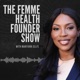 Femme Health Founders