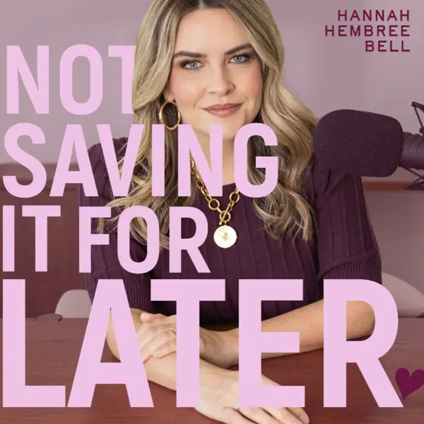 Not Saving It For Later - Guiding Women Through Divorce & Beyond