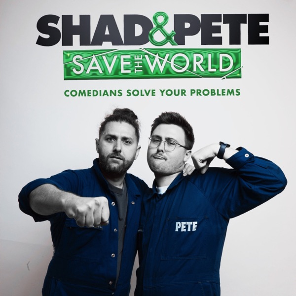 Shad and Pete Save The World! Image