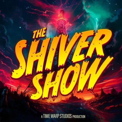 The Shiver Show