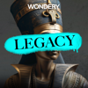 Legacy - Wondery