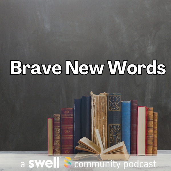 Brave New Words
