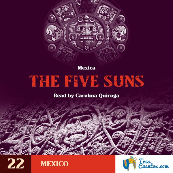 22 - The Five Suns - Pre Columbian Narratives photo