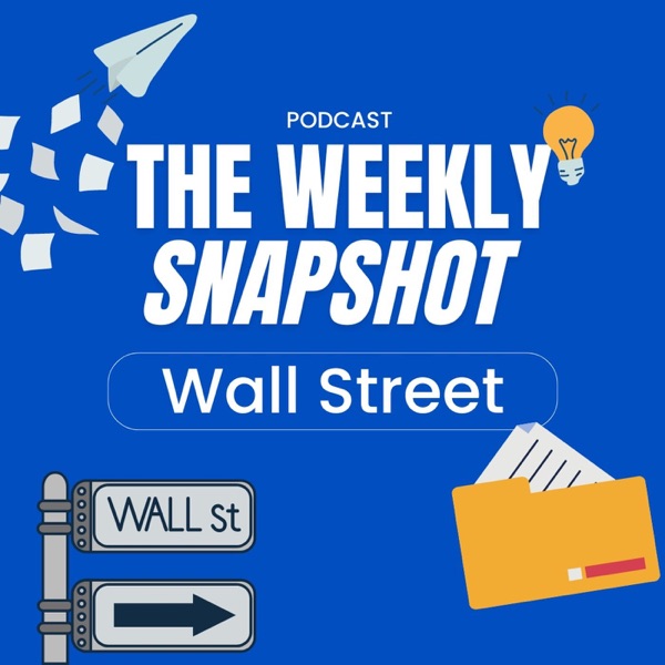 The Weekly Snapshot - Wall Street Image