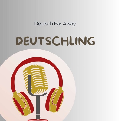 Deutschling - Deutsch Far Away