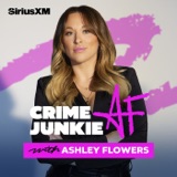 INTRODUCING: Crime Junkie AF