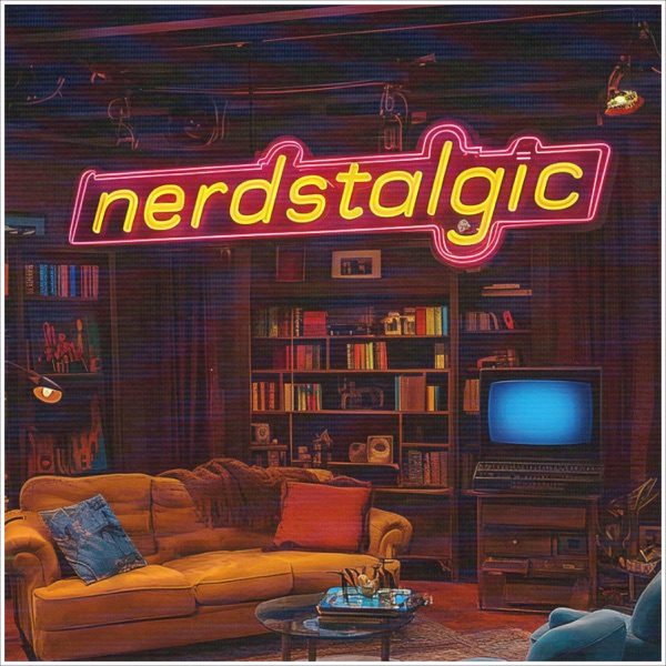 Nerdstalgic: TV and Movie breakdowns cover